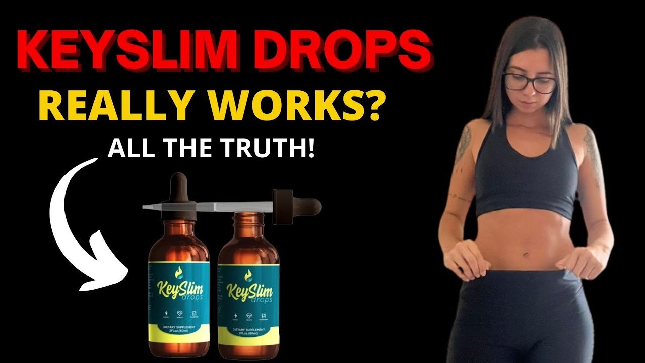 KeySlim Drops Review 2025: Liquid Fat Burner That Works?