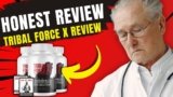 Tribal Force X Review: Boost Male Power & Vitality Fast