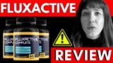 Fluxactive Complete Review: Prostate Health Breakthrough?