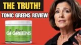 Tonic Greens Review (2025): After 30 Days Shocked Me