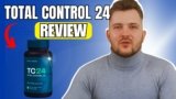 Total Control 24 Review: Shocking Male Vitality Results TC24