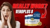 VenoPlus 8 Review (2025): The Real Fix for Poor Blood Flow?